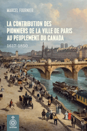 Contribution des pionniers de la ville de Paris au peuplement du Canada